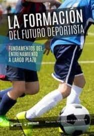 LA FORMACIÓN DEL FUTURO DEPORTISTA