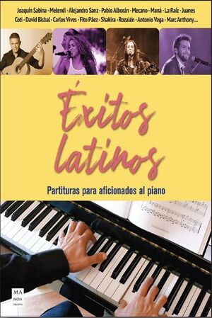 EXITOS LATINOS. PARTITURAS PARA AFICIONADOS AL PIANO