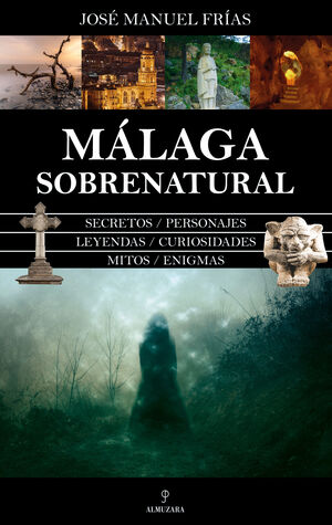 MALAGA SOBRENATURAL