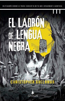 EL LADRÓN DE LENGUA NEGRA