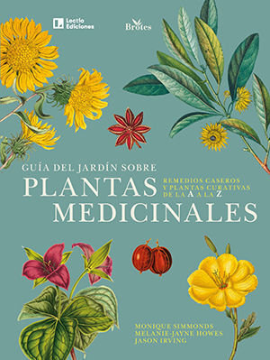 GUÍA DEL JARDÍN SOBRE PLANTAS MEDICINALES