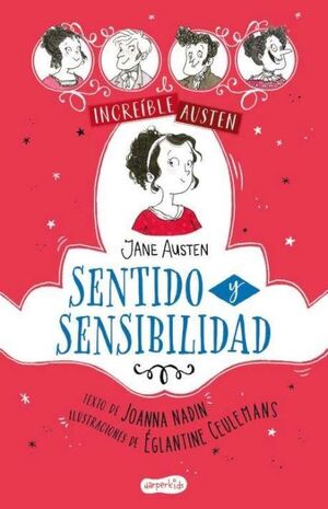 INCREÍBLE AUSTEN: SENTIDO Y SENSIBILIDAD