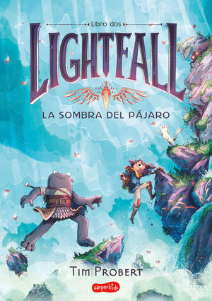 LIGHTFALL 2. LA SOMBRA DEL PAJARO