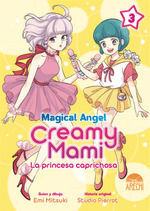 MAGICAL ANGEL CREAMY MAMI, LA PRINCESA CAPRICHOSA, 3
