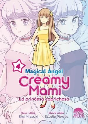 MAGICAL ANGEL CREAMY MAMI LA PRINCESA CAPRICHOSA 4