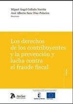 LOS DERECHOS DE LOS CONTRIBUYENTES Y LA PREVENCIÓN Y LUCHA CONTRA EL FRAUDE FISC