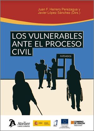 LOS VULNERABLES ANTE EL PROCESO CIVIL