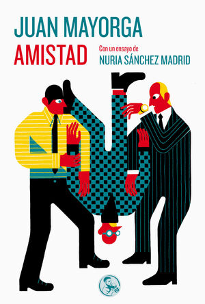 AMISTAD.CON UN ENSAYO DE NURIA SANCHEZ MADRID