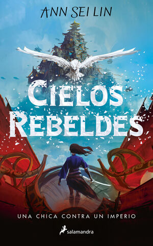 CIELOS REBELDES.UNA CHICA CONTRA UN IMPERIO