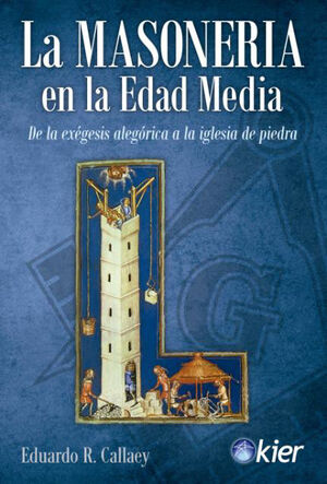 LA MASONERÍA EN LA EDAD MEDIA