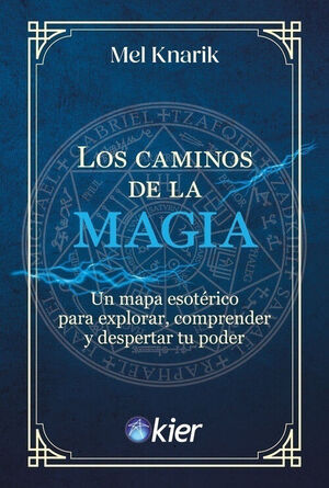 CAMINOS DE LA MAGIA, LOS