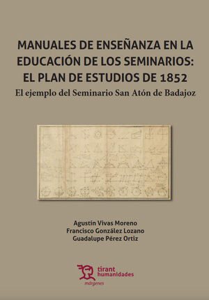 MANUALES DE ENSEÑANZA EN LA EDUCACION DE LOS SEMINARIOS: ELEL PLAN DE ESTUDIOS DE 1852