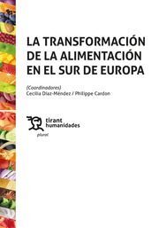LA TRANSFORMACIÓN DE LA ALIMENTACIÓN EN EL SUR DE EUROPA