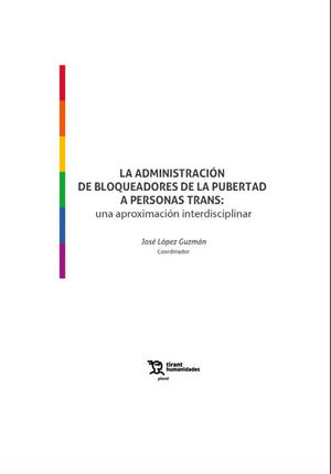 ADMINISTRACIÓN DE BLOQUEADORES DE LA PUBERTAD A PERSONAS TRANS, LA