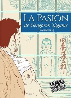 LA PASION DE GENGOROH TAGAME . VOL. 1