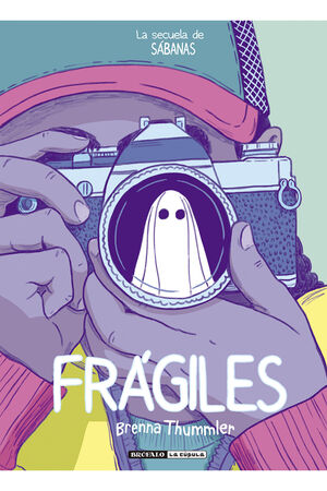 FRAGILES (TRILOGIA DE LAS SÁBANAS, 2)