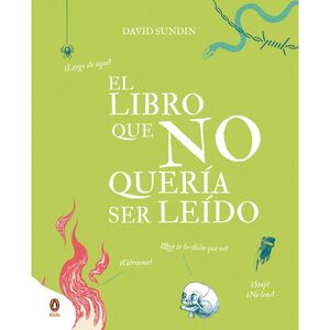 EL LIBRO QUE NO QUERIA SER LEIDO