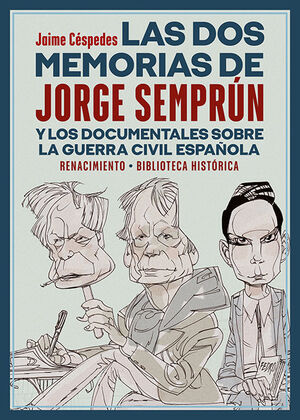 LAS DOS MEMORIAS DE JORGE SEMPRUN Y LOS DOCUMENTALES SOBRE LA GUERRA CIVIL ESPAÑOLA