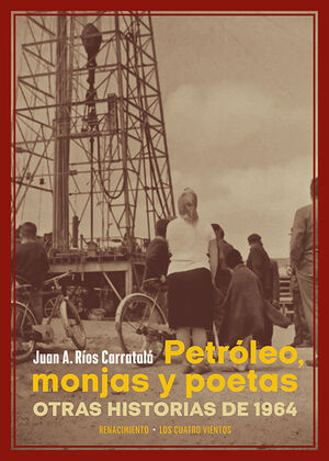 PETROLEO, MONJAS Y POETAS