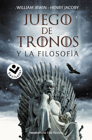 JUEGO DE TRONOS Y LA FILOSOFÍA