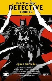 BATMAN: DETECTIVE COMICS VOL. 08 - CARAS SIN CARA (RENACIMIENTO PARTE 9)