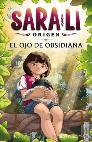 SARA-LI ORIGEN 3 - EL OJO DE OBSIDIANA
