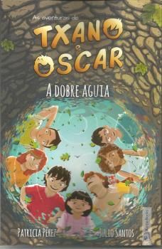AS AVENTURAS DE TXANO E OSCAR Nº.8- A DOBRE AGUIA- GALEGO