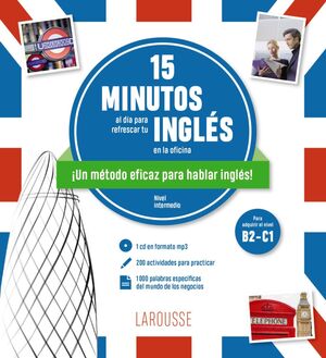 15 MINUTOS AL DÍA PARA REFRESCAR TU INGLÉS EN LA OFICINA