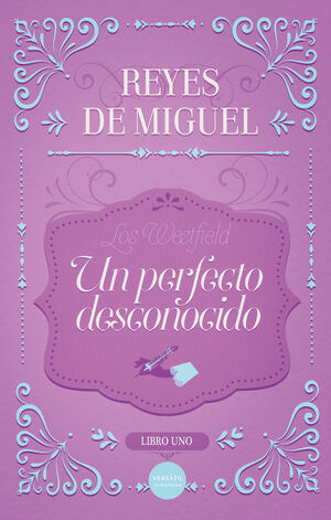 UN PERFECTO DESCONOCIDO (LOS WESTFIELD, LIBRO 1)