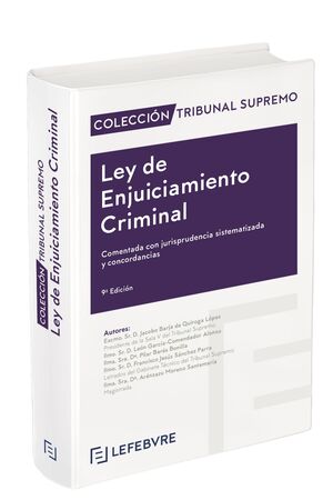 LEY DE ENJUICIAMIENTO CRIMINAL 9ª EDICIÓN COMENTADO