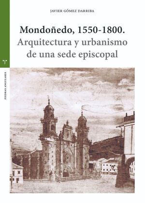 MONDOÑEDO, 1550-1800