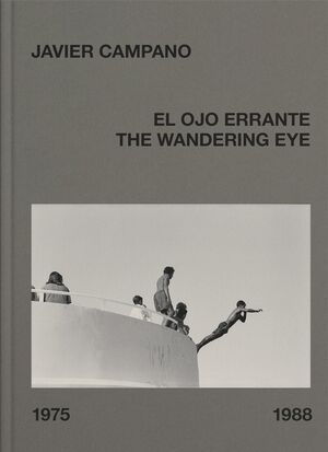 EL OJO ERRANTE / THE WANDERING EYE