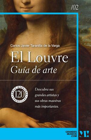 EL LOUVRE. GUÍA DE ARTE