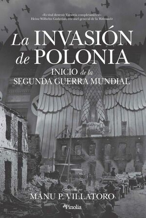 LA INVASIÓN DE POLONIA INICIO DE LA SEGUNDA GUERRA MUNDIAL