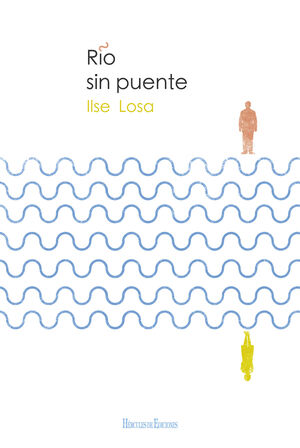 RÍO SIN PUENTE