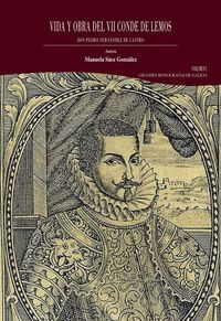 VIDA Y OBRA DEL VII CONDE DE LEMOS, DON PEDRO FERNÁNDEZ DE CASTRO