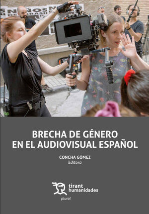 BRECHA DE GENERO EN EL AUDIOVISUAL ESPAÑOL