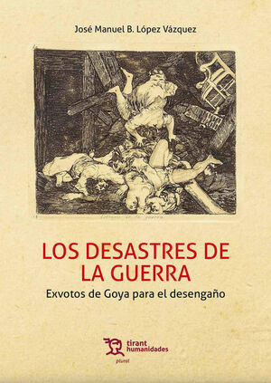 LOS DESASTRES DE LA GUERRA