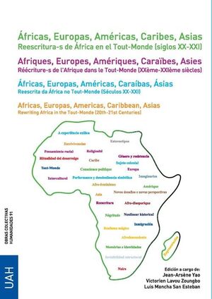 ÁFRICAS, EUROPAS, AMÉRICAS, CARIBES, ASIAS. REESCRITURA-S DE ÁFRICA EN EL TOUT-M
