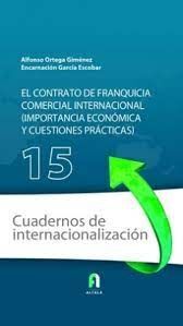 EL CONTRATO DE FRANQUICIA COMERCIAL INTERNACIONAL( IMPORTANCIA Y CUESTIONES PRAC