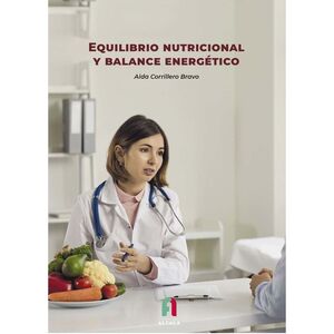 EQUILIBRIO NUTRICIONAL Y BALANCE ENERGÉTICO