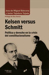 KELSEN VERSUS SCHMITT