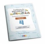 CUADERNO DE REFUERZO DE MATEMÁTICAS. MATEMÁTICAS COMPRENSIVAS. CÁLCULO 4