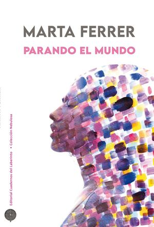 PARANDO EL MUNDO