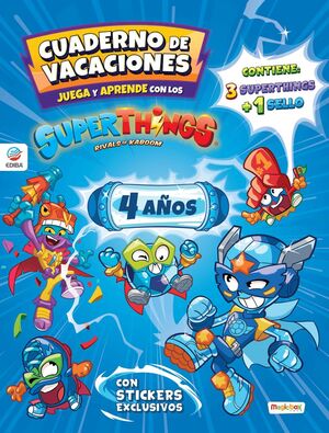 SUPERTHINGS. GUARDIANES KAZOOM. CUADERNO VACACIONES 4 AÑOS