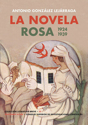 LA NOVELA ROSA. 1924-1939