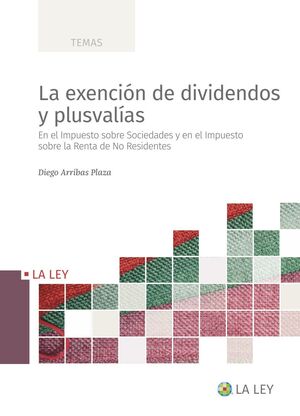 LA EXENCION DE DIVIDENDOS Y PLUSVALIAS