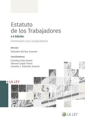 ESTATUTO DE LOS TRABAJADORES (4.ª EDICIÓN)