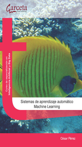 SISTEMA DE APRENDIZAJE AUTOMATICO MACHINE LEARNING