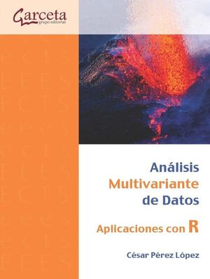 ANALISIS MULTIVARIANTE DE DATOS. APLICACIONES CON R